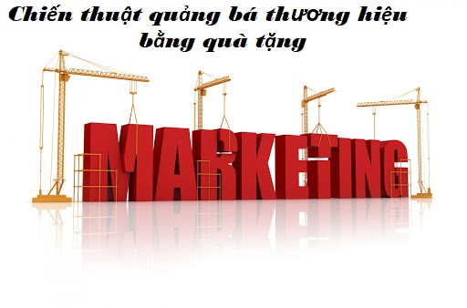 Chiến thuật quảng bá thương hiệu bằng quà tặng